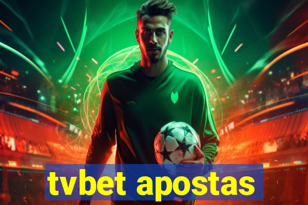 tvbet apostas